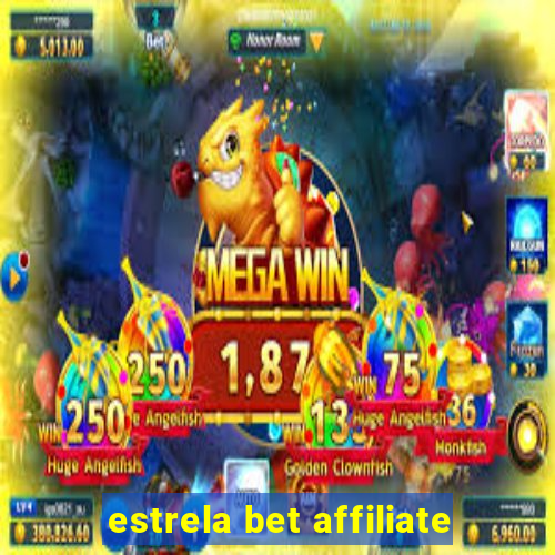 estrela bet affiliate